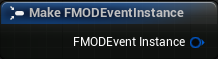 FMOD Event Instance