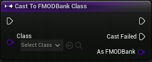 Cast To FMODBank Class