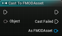 Cast To FMODAsset